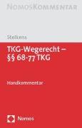 TKG-Wegerecht - §§ 68-77 TKG
