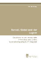 Russell, Gödel und der Lügner