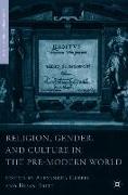 Religion, Gender, and Culture in the Pre-Modern World