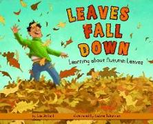 Leaves Fall Down: Learning about Autumn Leaves