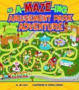 An A-MAZE-ING Amusement Park Adventure
