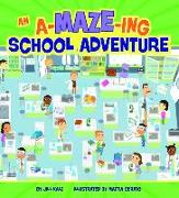 An A-MAZE-ING School Adventure