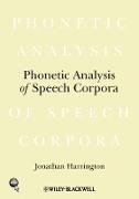 Phonetic Analysis of Speech Corpora