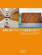 ArchitekturBerlin10 - Baukultur in und aus der Hauptstadt