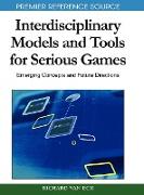 Interdisciplinary Models and Tools for Serious Games