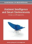 Handbook of Research on Ambient Intelligence and Smart Environments