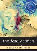 The Deadly Conch: Tara Trilogy