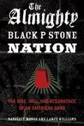 The Almighty Black P Stone Nation