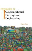 Introduction to Computational Earthquake Engineering