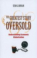 The Greatest Story Oversold