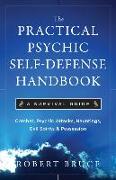 The Practical Psychic Self-Defense Handbook