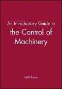 An Introductory Guide to the Control of Machinery