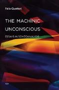 The Machinic Unconscious