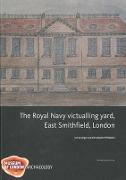 Royal Navy Victualling Yard, East Smithfield, London