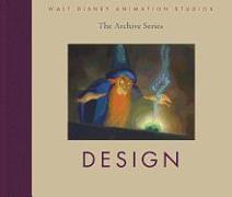 Walt Disney Animation Studios - The Archive Series: Design