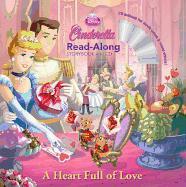 Cinderella: A Heart Full of Love Read-Along Storybook and CD