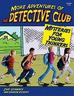 More Adventures of the Detective Club, Grades 2-4