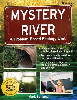 Mystery River: A Problem-Based Ecology Unit