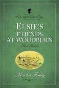 Elsie's Friends at Woodburn