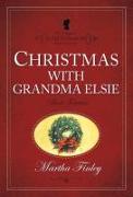 Christmas with Grandma Elsie