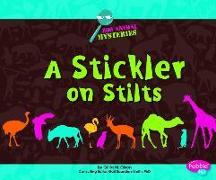 A Stickler on Stilts: A Zoo Animal Mystery