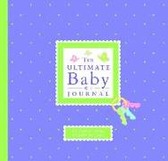 The Ultimate Baby Journal