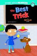 The Best Trick: A Pet Club Story