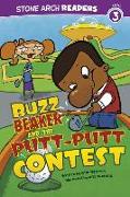 Buzz Beaker and the Putt-Putt Contest