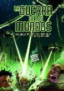 La Guerra de los Mundos = The War of the Worlds