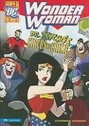 Wonder Woman: Dr. Psycho's Circus of Crime