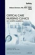 Safety, an Issue of Critical Care Nursing Clinics: Volume 22-2