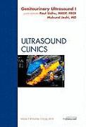 Genitourinary Ultrasound, an Issue of Ultrasound Clinics Part 1