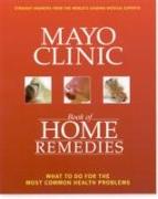 Mayo Clinic Book of Home Remedies