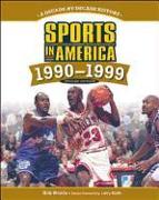 SPORTS IN AMERICA: 1990 TO 1999, 2ND EDITION