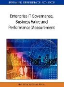 Enterprise It Governance, Business Value and Performance Measurement