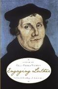 Engaging Luther