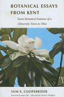 Botanical Essays from Kent: Some Botanical Features of a University Town in Ohio