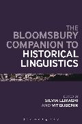 The Bloomsbury Companion to Historical Linguistics