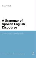 A Grammar of Spoken English Discourse: The Intonation of Increments