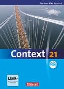 Context 21, Rheinland-Pfalz und Saarland, Schülerbuch mit DVD-ROM, Festeinband