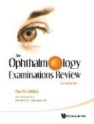 The Ophthalmology Examinations Review