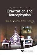 Gravitation and Astrophysics - Proceedings of the Ninth Asia-Pacific International Conference