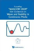 Waves and Stability in Continuous Media - Proceedings of the 15th Conference on Wascom 2009