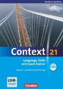 Context 21, Nordrhein-Westfalen, Language, Skills and Exam Trainer, Klausur- und Abiturvorbereitung, Workbook mit CD-Extra, CD-Extra mit Hörtexten und Vocab Sheets
