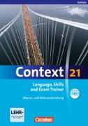 Context 21, Sachsen, Language, Skills and Exam Trainer, Klausur- und Abiturvorbereitung, Workbook mit CD-Extra, CD-Extra mit Hörtexten und Vocab Sheets