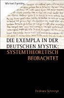 Die Exempla in der Deutschen Mystik: systemtheoretisch beobachtet