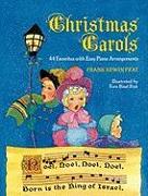 Christmas Carols: 44 Favorites with Easy Piano Arrangements