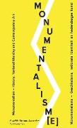 Monumentalism: History and National Identity in Contemporary Art