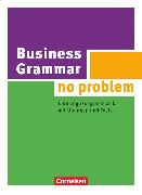 Grammar no problem, Business, Business Grammar - no problem, Eine Englischgrammatik mit Übungen und Tests, Buch mit beiliegendem Lösungsschlüssel