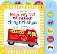 Baby's Very First Noisy Book Things that Go